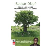 Rendez à ces arbres ce qui appartient à ces arbres