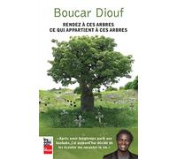 Rendez à ces arbres ce qui appartient à ces arbres