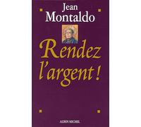 Rendez l'argent !