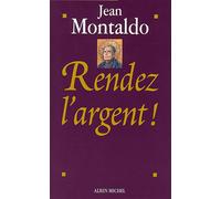 Rendez l'argent !
