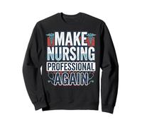 Rendez Les Soins Infirmiers Professionnels à Nouveau Design Sweatshirt