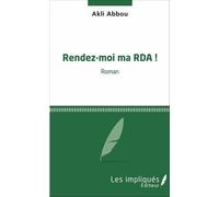 Rendez-Moi Ma Rda ! - Roman