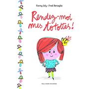 Fanny Joly – Rendez-moi mes totottes ! – Album jeunesse dès 3 ans – Broché