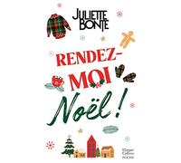 Juliette Bonte – Rendez-moi Noël ! – Roman – Poche