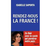 Rendez-nous la France !