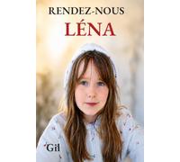 RENDEZ-NOUS LÉNA