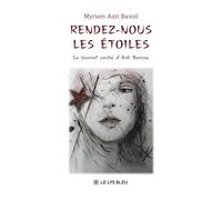 Rendez-nous les étoiles: Le journal caché d'Ash Barrow