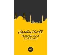 Rendez-vous à Bagdad (Nouvelle traduction révisée) - Agatha Christie - Le Masque - Livre