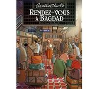 Rendez-vous a bagdad t1/2 Frédéric Brrémaud (Auteur), Alberto Zanon (Dessinateur), Fabien Alquier (Coloriste), Agatha Christie (Auteur)
