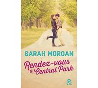 Rendez-vous à Central Park: Destination New York avec le meilleur de la romance ! Coup de Foudre à Manhattan T2