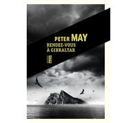Rendez-vous à Gibraltar - Peter May - Rouergue - broché - Roman