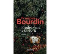 Rendez-vous à Kerloc'h Françoise Bourdin (Auteur)