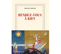 Rendez-vous à Kiev/L'escalier d'Odessa - Philippe Videlier - Gallimard - broché - Roman