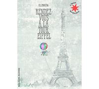 Rendez-vous à la Tour Eiffel – L'heure des histoires – De 3 à 6 ans – Gallimard