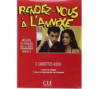 Rendez-vous à l'annexe. Le livre de l'élève, niveau 2