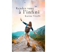 Rendez-vous à l'infini - Karine Vitelli - Pemberley - broché - Roman