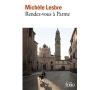 Rendez-vous à Parme