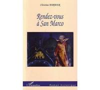 Rendez-Vous à San Marco - Christine Barbier - L'harmattan - broché - Roman