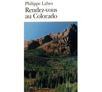 Rendez-vous au Colorado