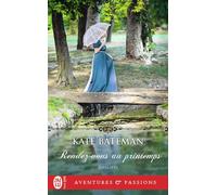 Rendez-vous au printemps - K.C. Bateman - J'ai Lu - Poche - Roman