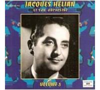 Rendez-Vous Avec Jacques Hélian et son Orchestre, Volume 5