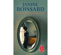 Rendez-vous avec mon fils Janine Boissard (Auteur)