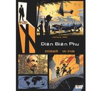 Rendez-vous avec X - Diên Biên Phu Dobbs (Auteur), Mr Fab (Dessinateur), Olivier Vatine (Conception couverture ou illustration)