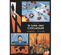 Rendez-vous avec X - La Baie des cochons