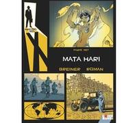 Rendez-vous avec X - Mata Hari Virginie Greiner (Auteur), Olivier Roman (Dessinateur), Olivier Vatine (Conception couverture ou illustration)