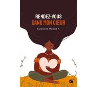 Rendez-vous dans mon coeur