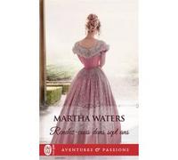 Rendez-vous dans sept ans Martha Waters (Auteur), Émilie Terrao (Traduction)