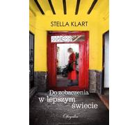 Rendez-vous dans un monde meilleur - Stella Klart (Thriller auf Polnisch)
