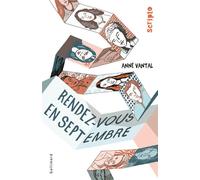 Rendez-vous en septembre - Anne Vantal - Gallimard jeunesse - broché - Roman adolescent dès 13 ans