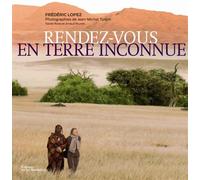 Rendez-vous en terre inconnue - Frédéric Lopez - La Martiniere Eds De - relié - Beau livre