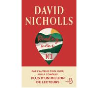 Rendez-vous ici - David Nicholls - Belfond - broché - Roman