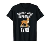Rendez-Vous Important avec Le Lynx - Humour Animaux T-Shirt