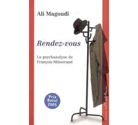 Rendez-vous la psychanalyse de François Mitterrand
