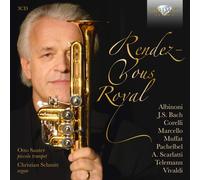 RENDEZ-VOUS ROYAL - SAUTER/SCHMITT 3 CD NEUF VIVALDI/BRUHNS/BACH/ALBINONI/+