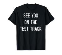 Rendez-Vous sur la Piste d'essai T-Shirt