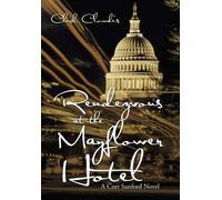 Rendezvous At The Mayflower Hotel