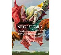 Rendezvous der TrAume - Surrealismus und deutsche Romantik /allemand