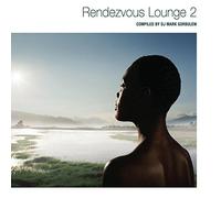 Rendezvous Lounge, Vol. 2 compiled by DJ Mark Gorbulew by Various [Audio CD]
