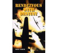 Rendezvous With Destiny