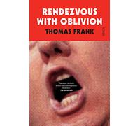 Rendezvous with Oblivion