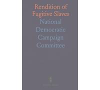 Rendition of Fugitive Slaves: Acts of 1793 and 1850; Supreme Court Decisions; The Dred Scott Case