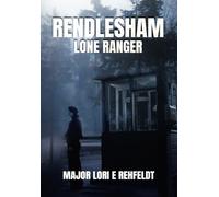 Rendlesham Lone Ranger