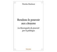 Rendons le pouvoir aux citoyens