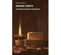 Rendre compte : Chronique de lectures silencieuses