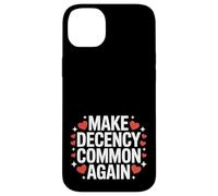 Rendre la décence Commune à Nouveau être Gentil et décent Coque pour iPhone 14 Plus