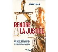 Rendre la justice Robert Salis (Auteur)